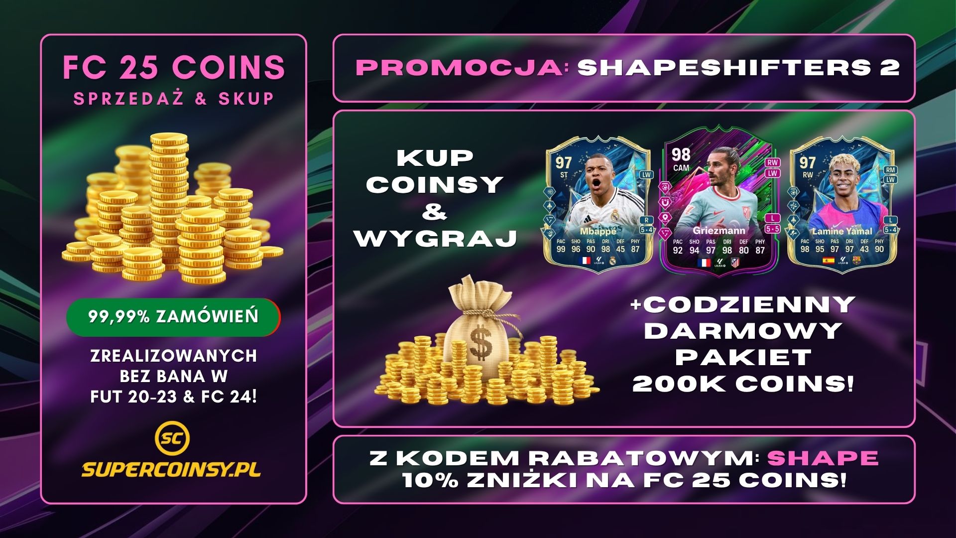 PROMOCJA SHAPESHIFTERS 2 - FC 25